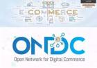 Open Network for Digital Commerce (ONDC) will be a game-changer in the E - commerce business