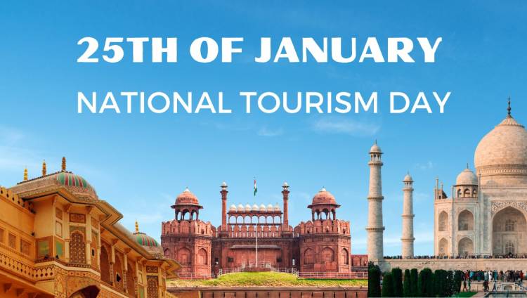 25th JANUARY NATIONAL TOURISM DAY